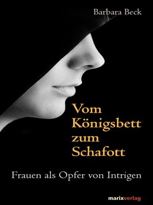 cover image of Vom Königsbett zum Schafott